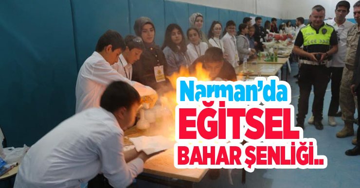 Narman’da eğitsel bahar şenliği..