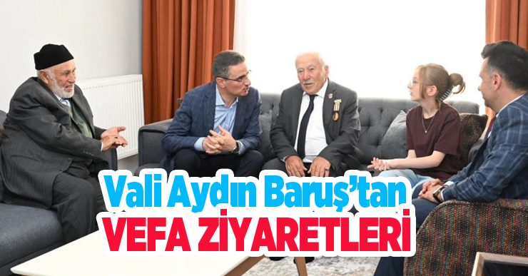 Vali Aydın Baruş’tan vefa…