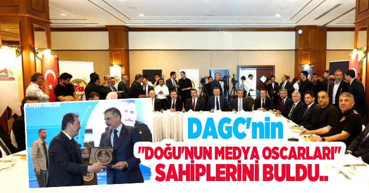 DAGC’nin “Doğu’nun Medya Oscarları” sahiplerini buldu…