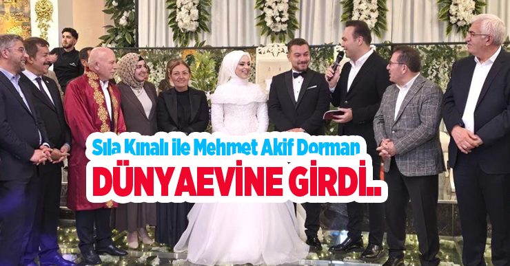 Sıla Kınalı ile Mehmet Akif Dorman dünyaevine girdi…