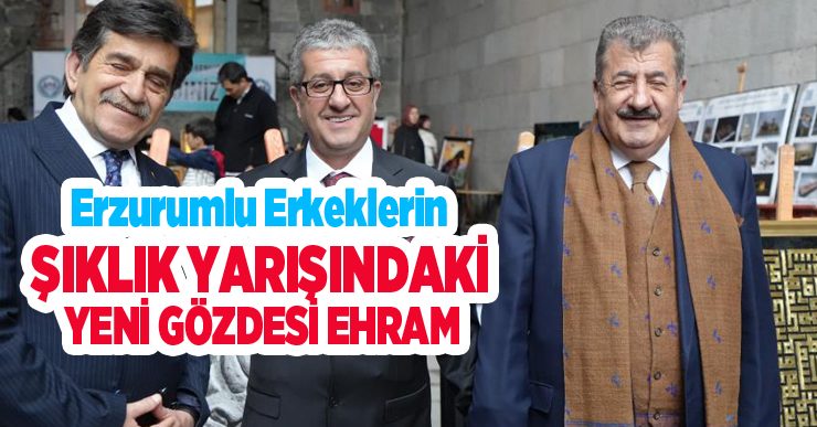 Erzurumlu erkeklerin şıklık yarışındaki yeni gözdesi ehram..