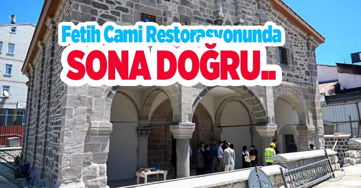 Fetih Cami restorasyonunda sona doğru…