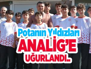 Potanın yıldız dev adamlarını Analig’e uğurlandı..