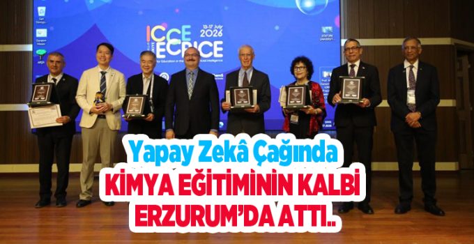 Yapay zekâ çağında kimya eğitiminin kalbi Erzurum’da attı..