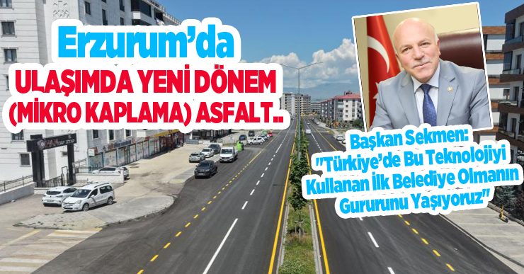 Erzurum’da ulaşımda yeni dönem…