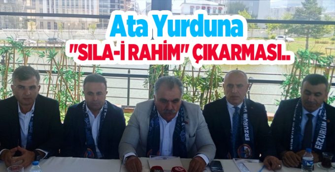 Ata Yurduna “Sıla-i Rahim” Çıkarması..