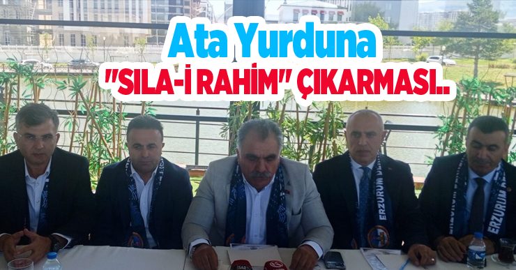 Ata Yurduna “Sıla-i Rahim” Çıkarması..