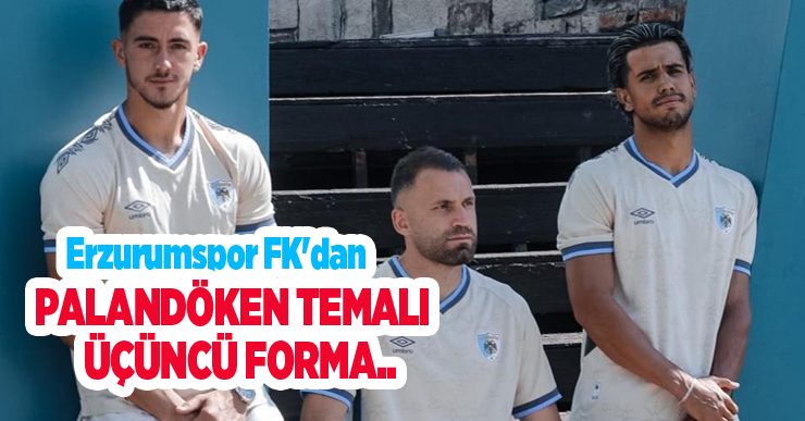Erzurumspor FK’dan Palandöken temalı üçüncü forma..