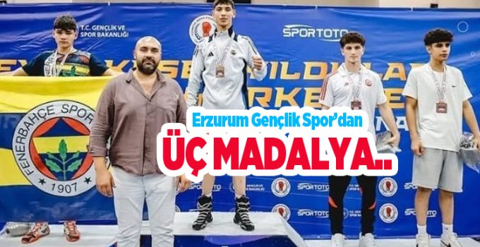 Erzurum Gençlik Spor’dan üç madalya…