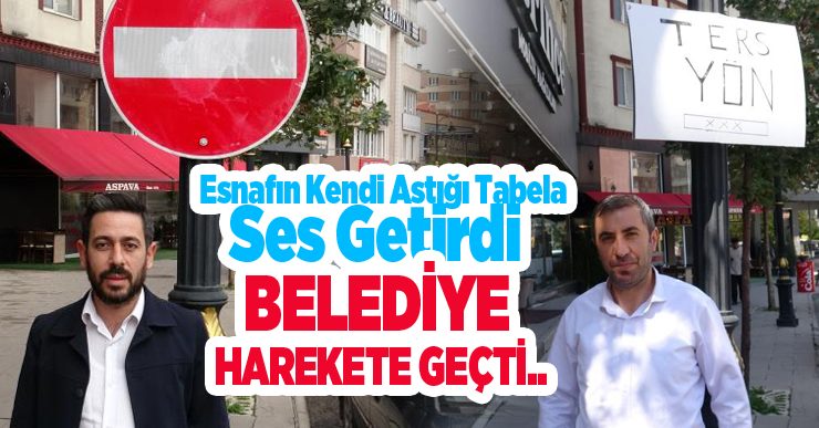 Esnafın kendi astığı tabela ses getirdi, belediye harekete geçti..