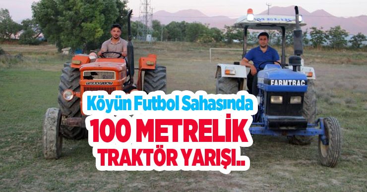 Çay sohbeti iddiaya dönüştü: Köyün futbol sahasında 100 metrelik traktör yarışı..