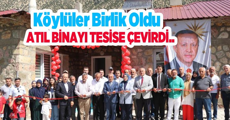 Köylüler birlik oldu, atıl binayı tesise çevirdi…