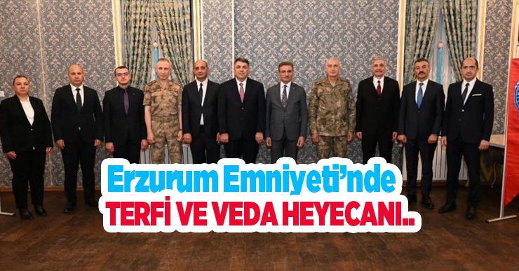Emniyette terfi ve veda heyecanı…