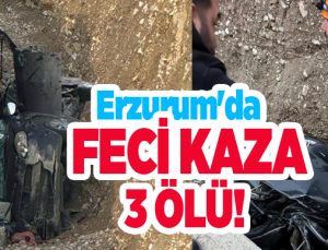 Erzurum’da trafik kazası: 3 ölü