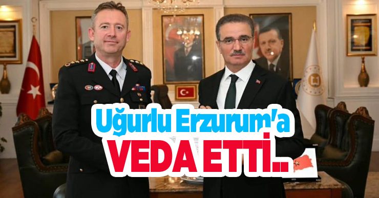 Uğurlu Erzurum’a veda etti