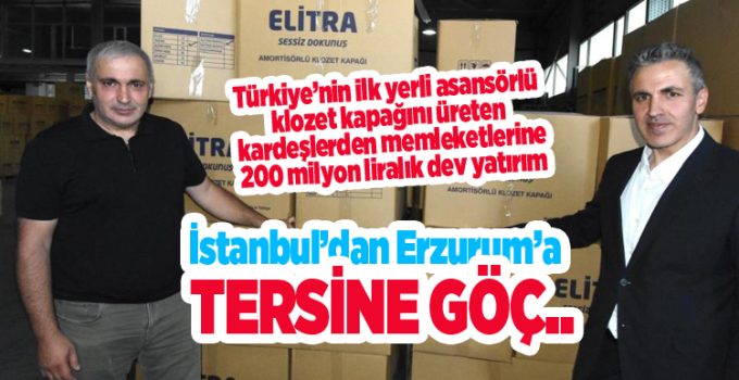 İstanbul’dan Erzurum’a tersine göç…