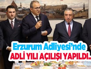 Erzurum Adliyesi’nde Adli Yılı açılışı yapıldı…