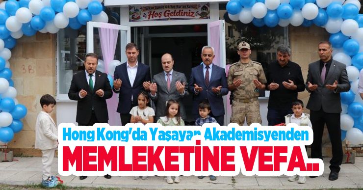 Hong Kong’da yaşayan akademisyenden memleketine vefa..