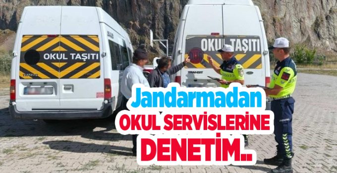 Jandarmadan okul servislerine denetim…