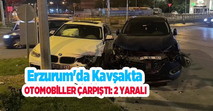 Erzurum’da kavşakta otomobiller çarpıştı: 2 yaralı