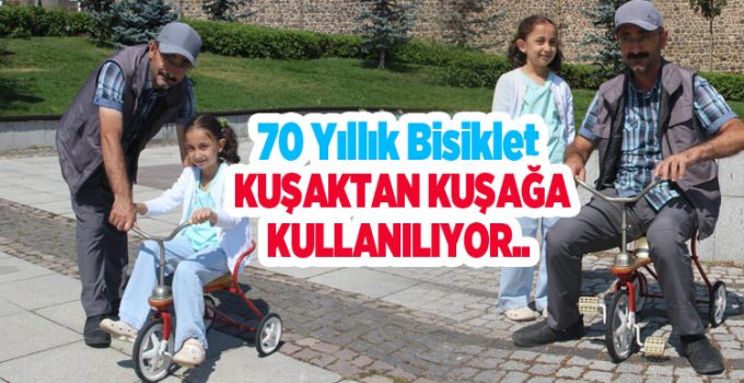  Çocukluğunda bindiği bisikleti şimdi kızı sürüyor