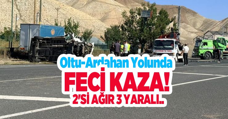 Oltu-Ardahan yolunda feci kaza: 2’si ağır 3 yaralı..