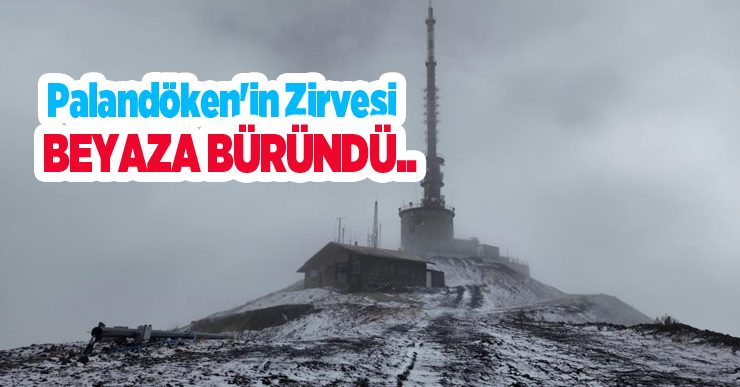 Palandöken’in zirvesi beyaza büründü: Mevsimin ilk karı Ejder Tepesi’ne yağdı..