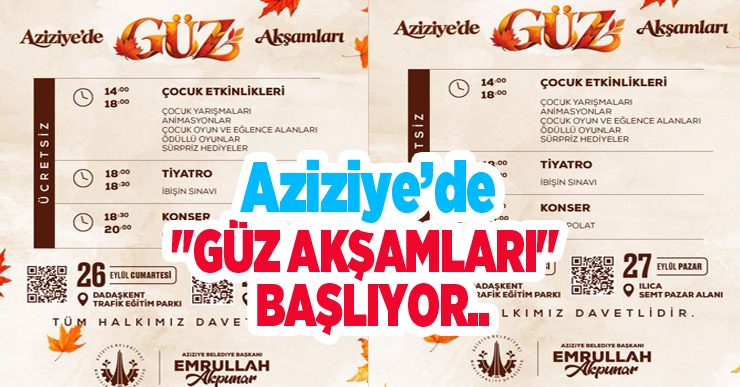 Aziziye’de “Güz akşamları” başlıyor..