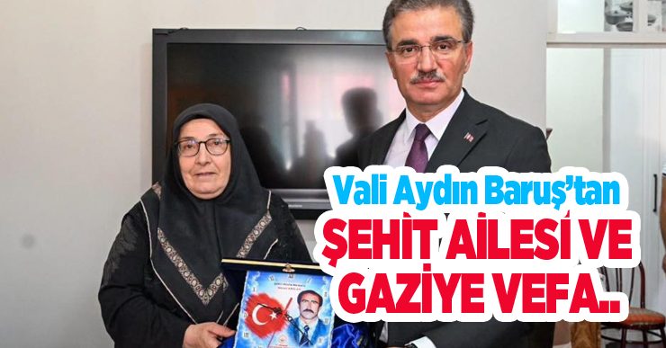 Şehit ailesi ve gaziye vefa..