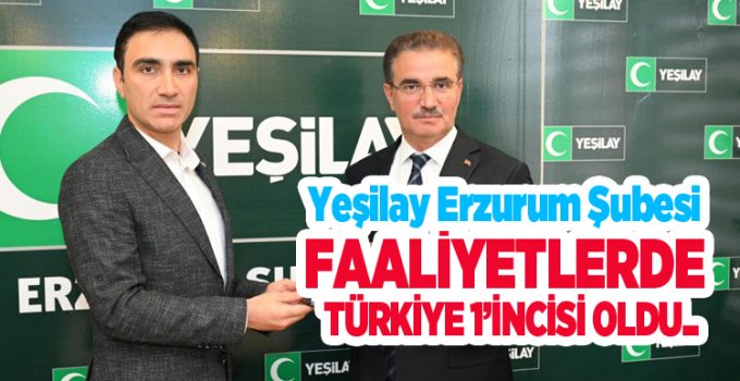 Yeşilay Erzurum Şubesi faaliyetlerde Türkiye 1’incisi oldu..