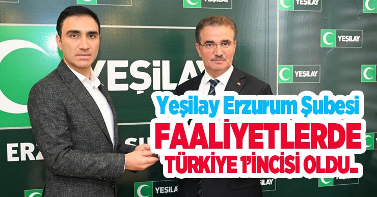 Yeşilay Erzurum Şubesi faaliyetlerde Türkiye 1’incisi oldu..
