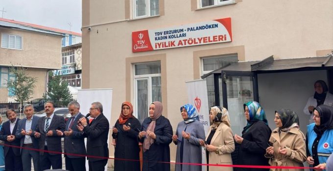 Erzurum’da “İyilik Atölyeleri” dualarla hizmete açıldı..