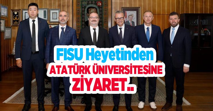 FISU heyetinden Atatürk Üniversitesine ziyaret…