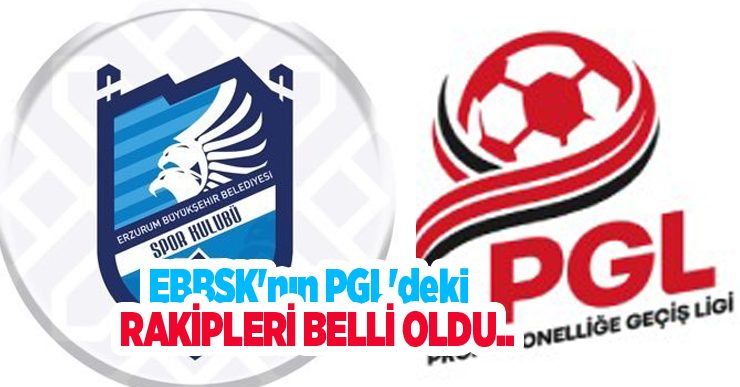 EBBSK’nın PGL’deki rakipleri belli oldu..