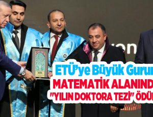 ETÜ’ye büyük gurur: Matematik alanında “Yılın doktora tezi” ödülü…