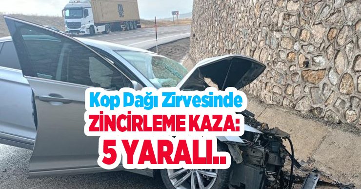 Kop dağı zirvesinde zincirleme kaza: 5 yaralı..