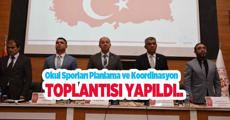 Okul sporları planlama ve koordinasyon toplantısı yapıldı..