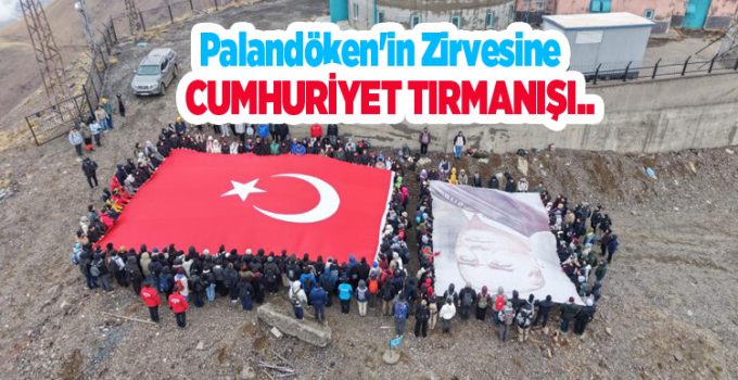 Palandöken’in zirvesine Cumhuriyet tırmanışı..